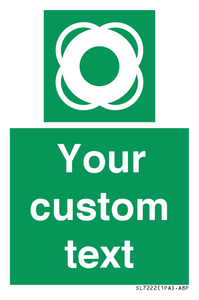 Custom sign safe condition Lifebuoy